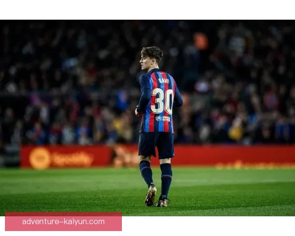 加维盘带技术突破，助力巴萨攻防转换更为灵活高效